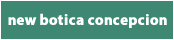 new botica concepcion